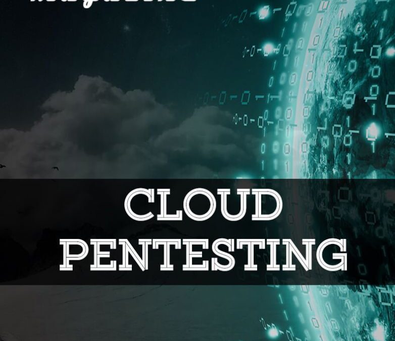 PenTest Magazine: Penetration Testing in the Cloud