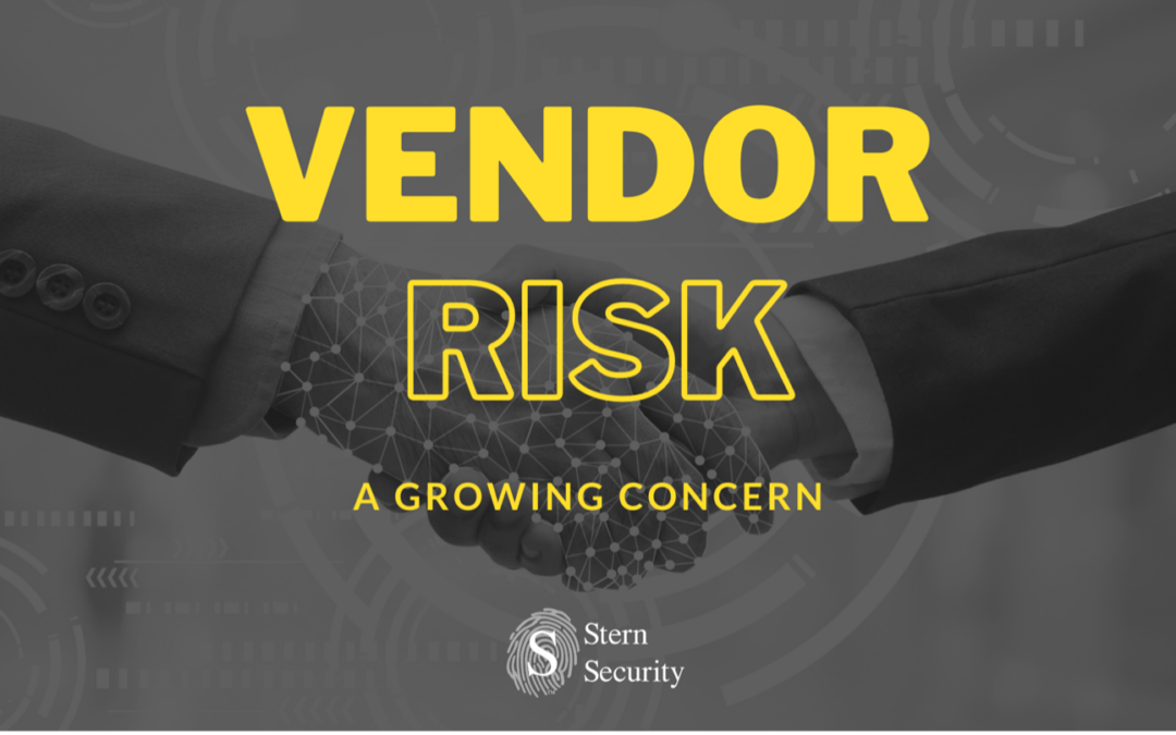 Vendor Risk Management – A Growing Concern