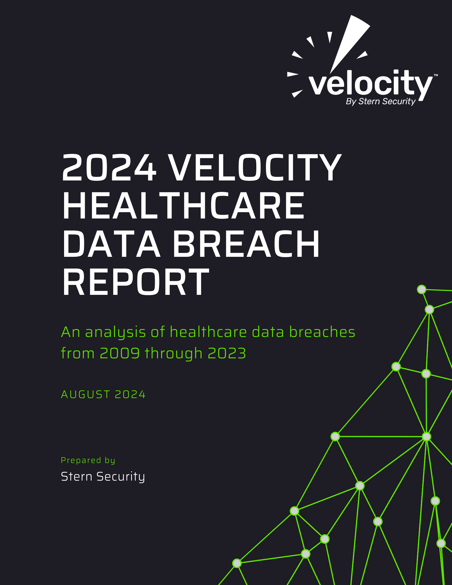 2024 Velocity Healthcare Breach Report by Stern Security